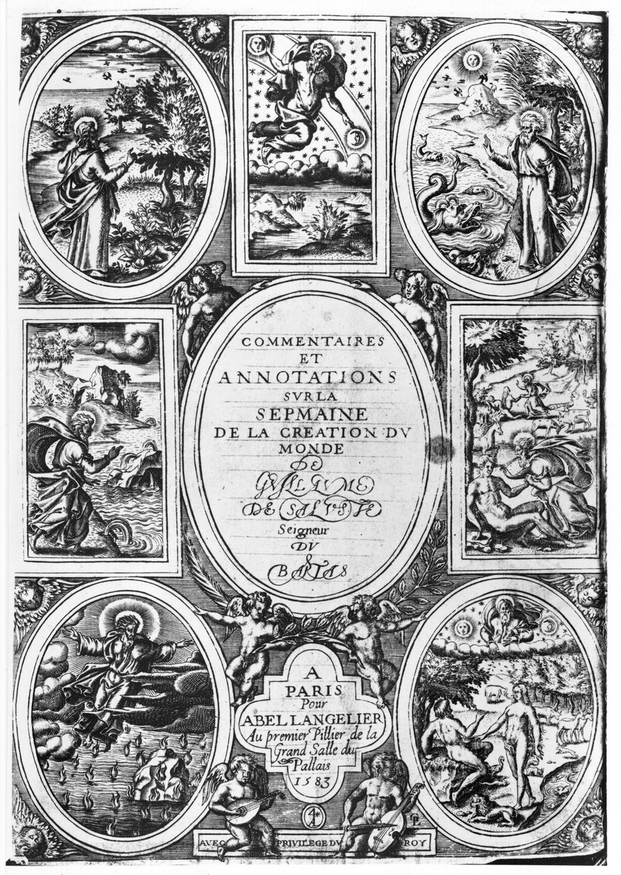 Guillaume Salluste du Bartas撰写的关于世界创造周的评论和注释标题页（1544-90）1583 作者 法语学校