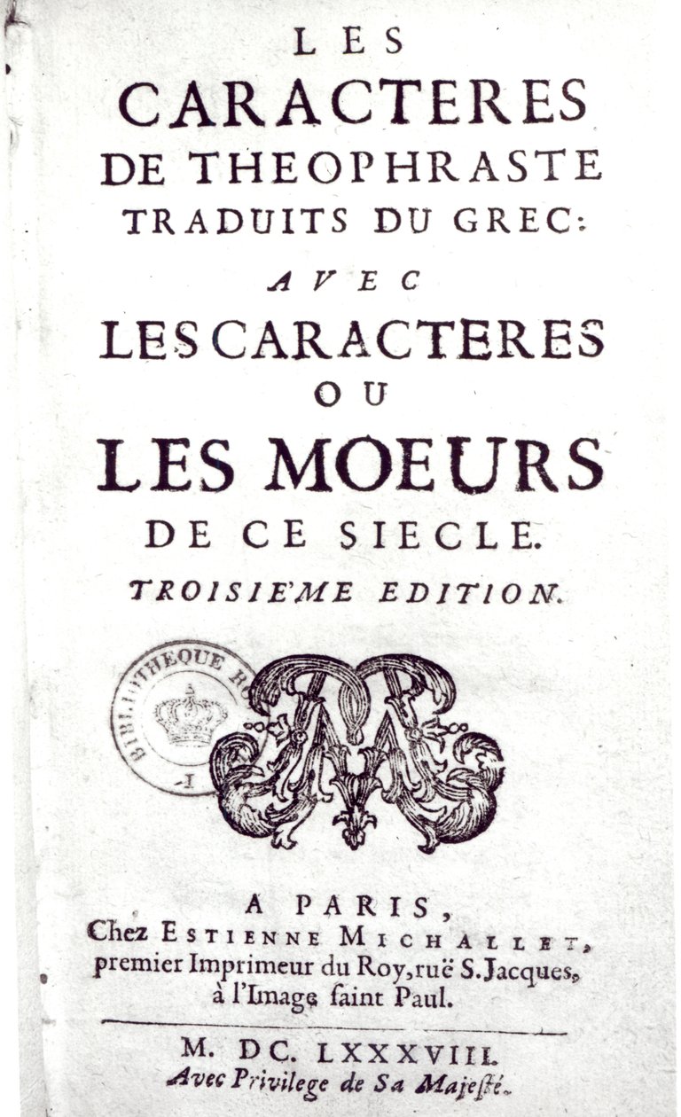 从希腊语翻译的Theophrastus人物的标题页，由La Bruyere（1645-96）1688本世纪的人物或风格 作者 法语学校