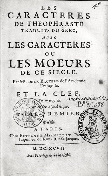 Theophrastuss The Characteres或Mores的标题页由Jean de la Bruyere翻译（1645-96）1697 作者 法语学校