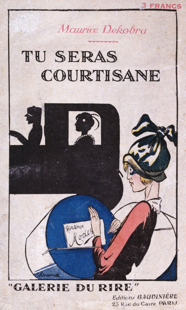 Tu Seras Courtisane，Maurice Dekobra（1885-1973）的小说封面，由版本Baudiniere于1926年在巴黎出版 作者 法语学校