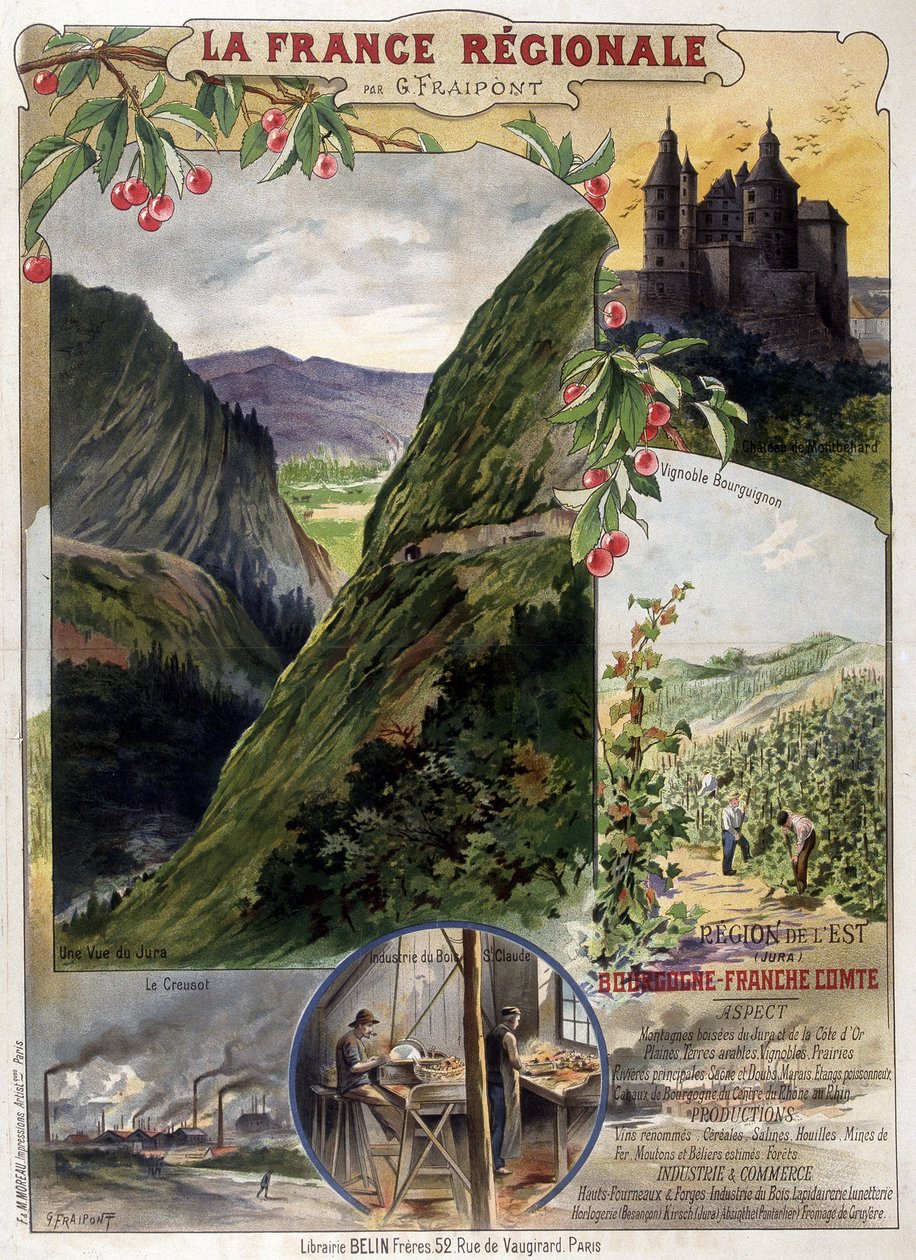 Poster “” La France régionale” by G. Fraipont: Burgundy and Franche-Comté, deb. 20th century 作者 乔治·弗赖蓬