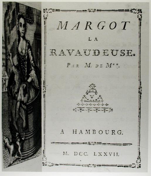 Margot la Ravaudeuse》（1750）的扉页，作者是M. de M.（Louis Charles Fougeret de Monbron 1706-1761），在汉堡出版。 作者 德国学校