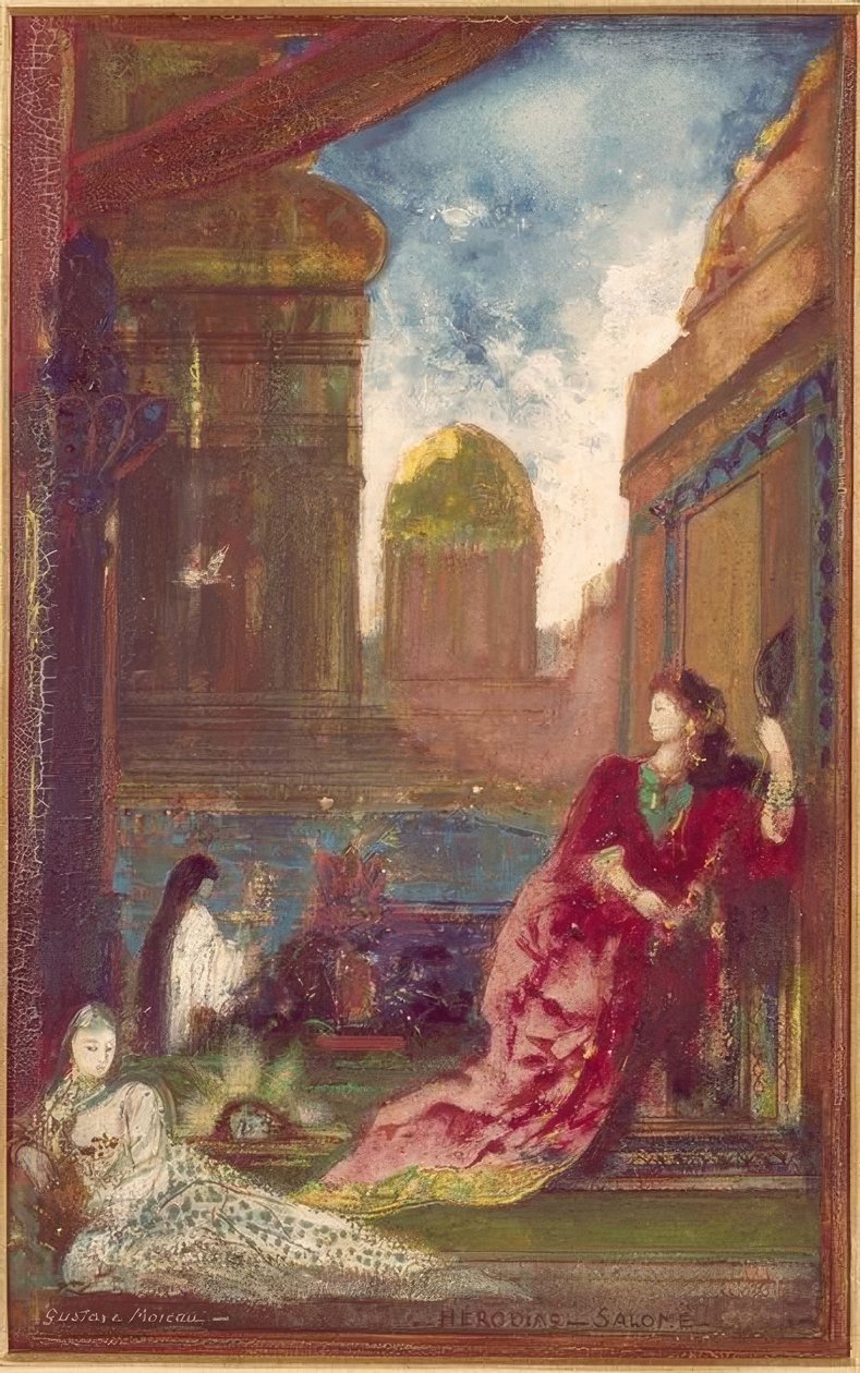 Herodias和Salome 作者 古斯塔夫·莫罗（Gustave Moreau）