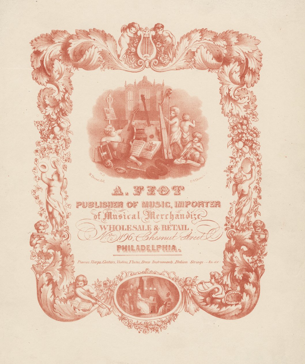 A. Fiot，音乐出版商，音乐商品进口商。批发和零售，费城板栗街196号，1850年 作者 亨利·达克雷