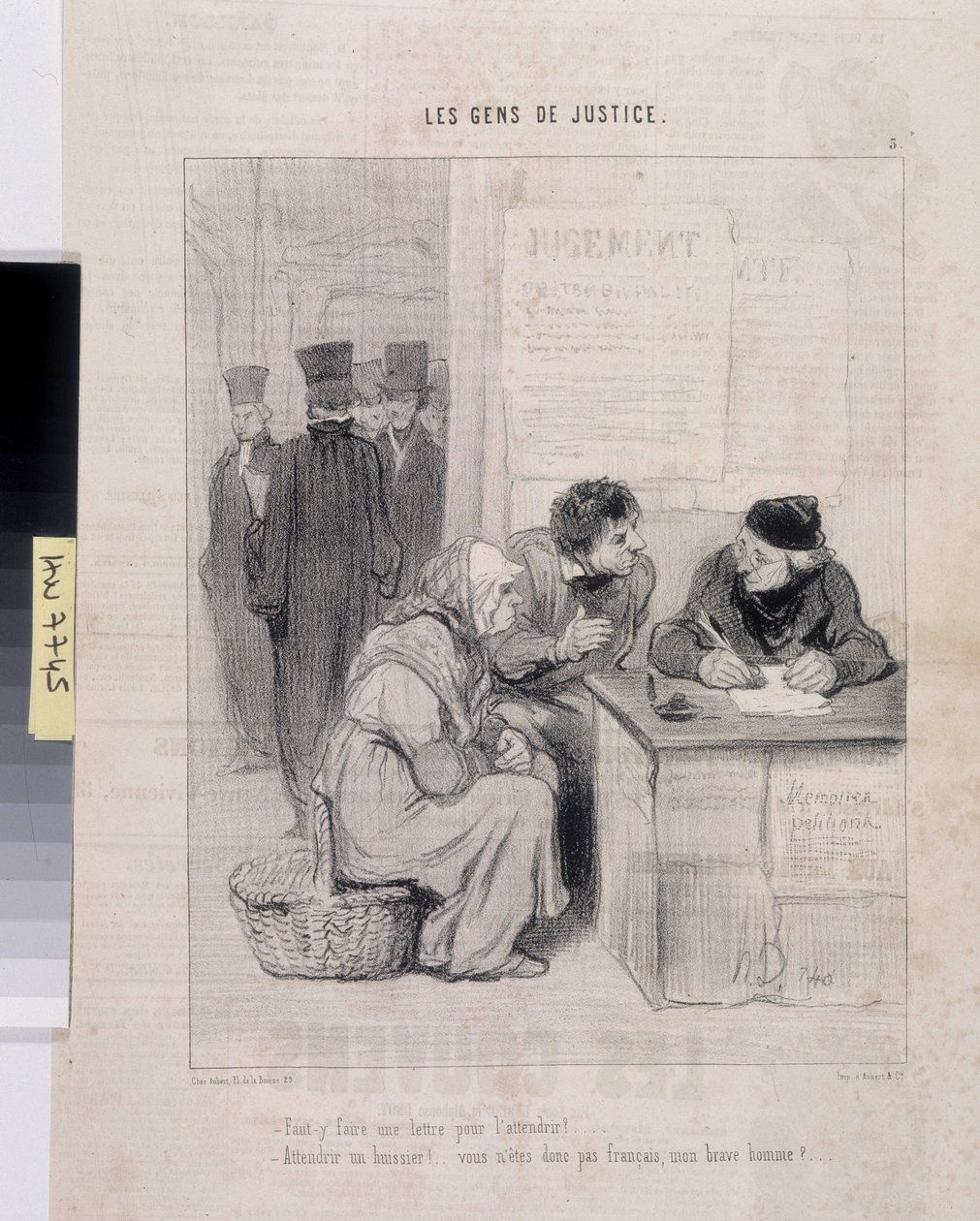 霍诺尔-杜米埃（1808-1879）的作品。Charivari》可追溯到1845年。LES PEANS DE JUSTICE系列。"你必须写一封信来使他温柔吗？- 照顾一个法警!你不是法国人吗，我的好伙计？"昏暗的37.5x28。摘自报纸Le" Charivari" 。 作者 奥诺雷·杜米埃