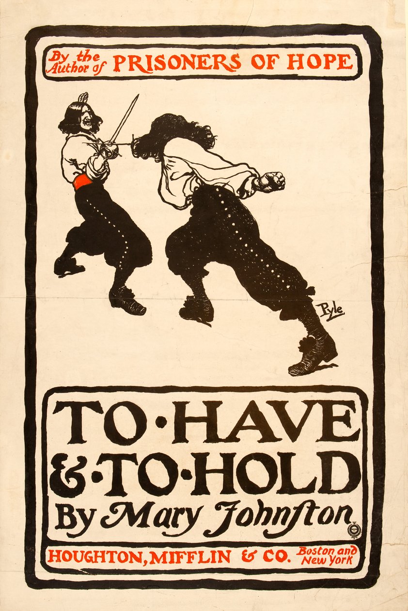 玛丽·约翰斯顿 (Mary Johnston) 的“To Have and To Hold”海报，1900 年出版（钢笔和墨水纸本） 作者 霍华德·派尔