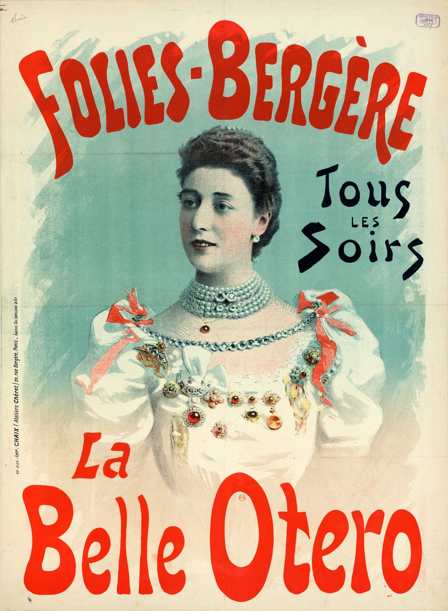 La Belle Otero 1894 作者 Imprimerie Chaix