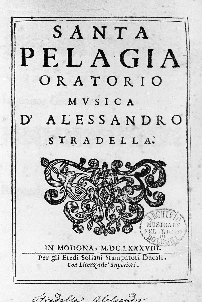 圣佩拉吉亚（Santa Pelagia），意大利作曲家亚历山德罗·斯特拉德拉（Alessandro Stradella，1644 - 1682 年）清唱剧乐谱的前奏曲。 摩德纳 1688。 作者 意大利学校