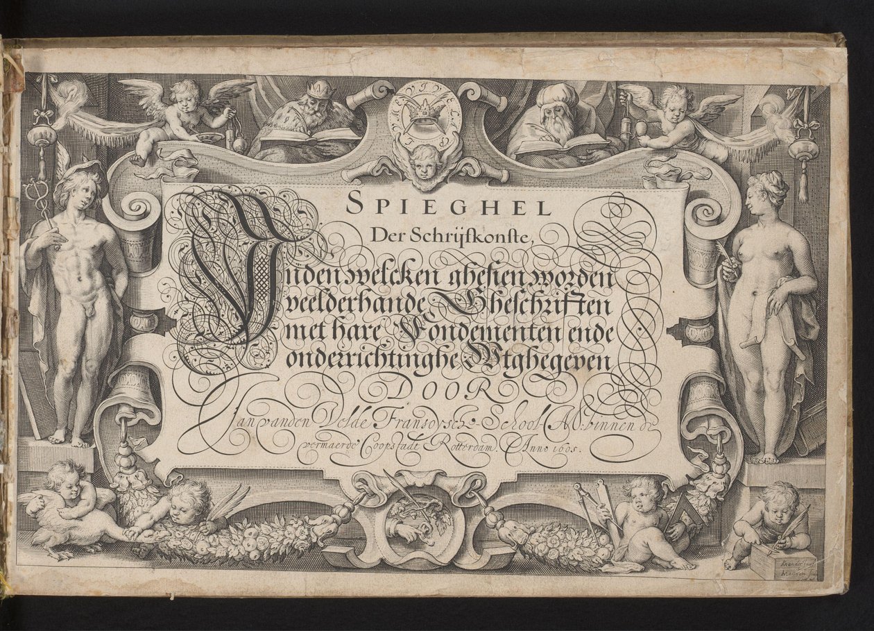 带有寓言边框和书法标题的标题印刷品
Spieghel der schrijfkonste, inden welcken ghesien worden veelderhande geschriften met hare fondementen ende onderrichtinghe uutghegeven (...) Rotterdam.1605 年（物上的系列名称） 作者 雅各布·马塔姆（Jacob Matham）