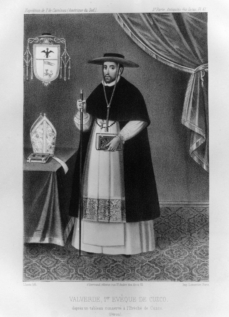 Vincente de Valverde，库斯科第一任主教，1852年。 作者 雅克·弗朗索瓦·高迪克·兰塔
