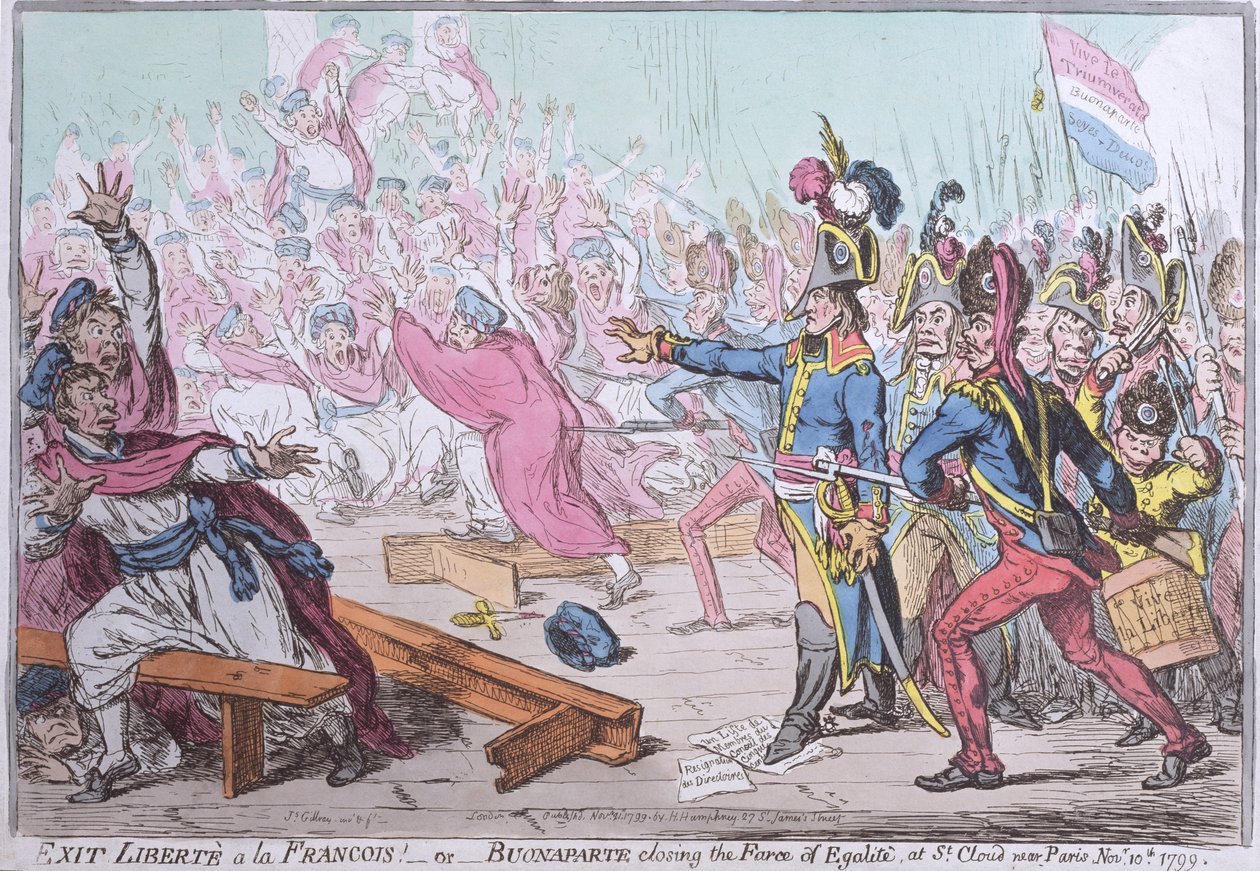 退出Liberte a la Francois！或者Buonaparte在巴黎附近的St. Cloud关闭了Egalite的Farce，由Hannah Humphrey于1799年出版（手工蚀刻） 作者 詹姆斯·吉里