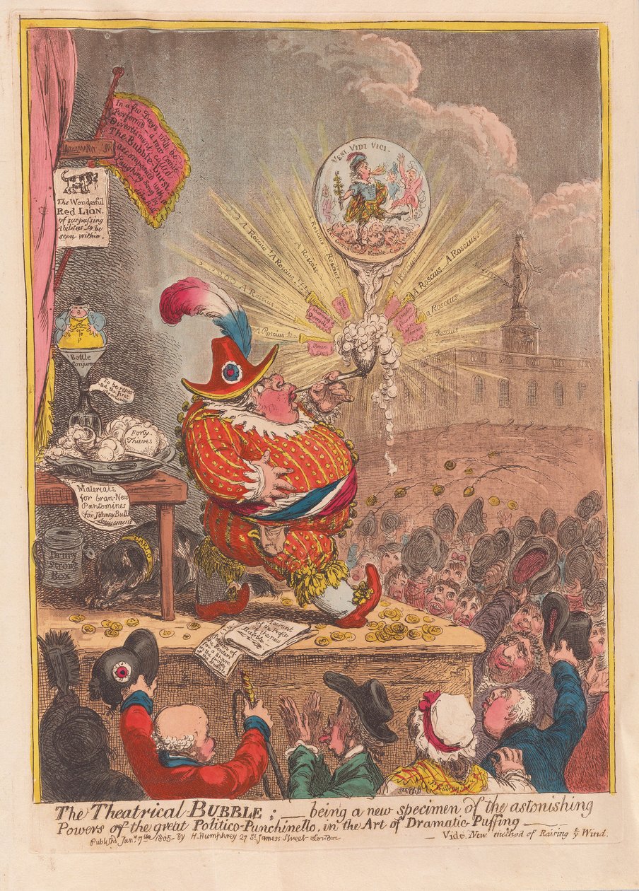 Theatrical Bubble：成为戏剧性Puffing艺术中伟大的Politico-Punchinello令人惊讶的力量的新标本。 1805（手工彩色雕刻） 作者 詹姆斯·吉里