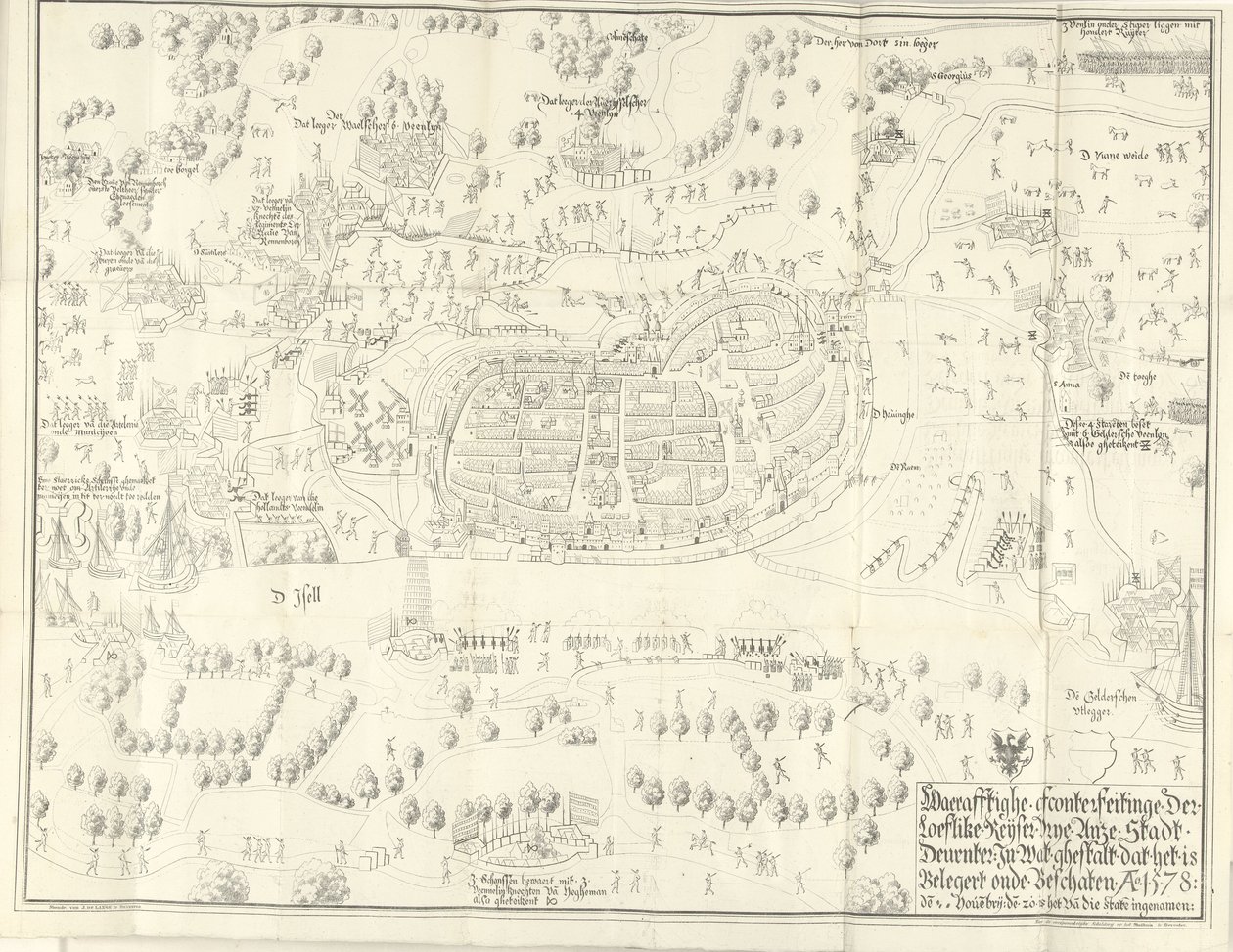 德文特被围困和攻占，1578 年
Waerafftighe afconterfeitinge der loeflike Keyser vrye Anze Stadt Deventer In wat ghestalt dat het is Belgert onde Beschaten Ao. 1578（标题见实物） 作者 Jan de Lange (II)（艺术家签名）