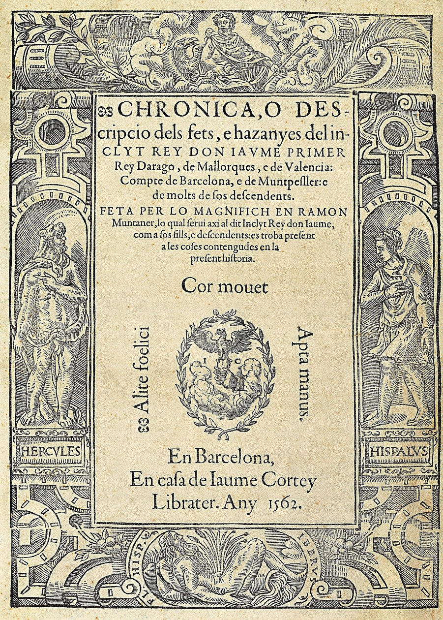 Ramon MUNTANER (1265-1336)，加泰罗尼亚军事家和专栏作家。 《Chronica, o descripcio dels fets, e hazanyes del inclit rey Don Jaume Primer》一书的封面，由印刷商 Jaume Cortey 在巴塞罗那印刷的版本。 雕刻, 西班牙, 巴塞罗那, U 作者 詹姆斯·科蒂