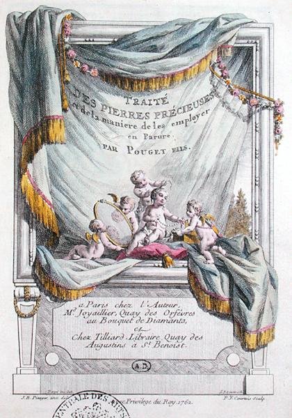 Pouget兄弟的 "Trait des Pierres Precieuses et de la maniere de les employer en Parure "的封面，由P.F. Courtois刻制。 作者 让·巴蒂斯特 (后) Piauger