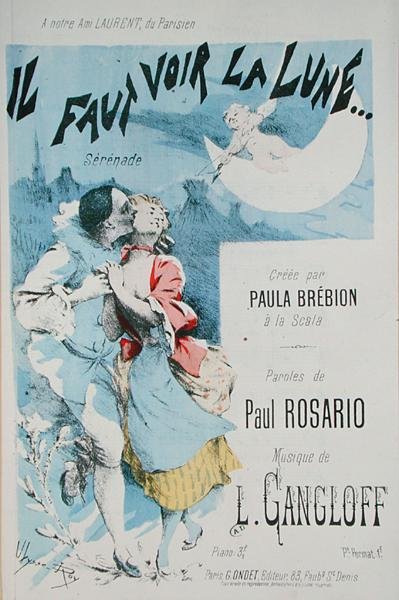 Il Faut Voir la Lune》乐谱的封面，L. Gangloff的音乐，Paul Rosario的文字，由Paula Brebion在La Scala创作（彩色雕刻）。 作者 让·尤利西斯·罗伊（Jean Ulysse Roy）