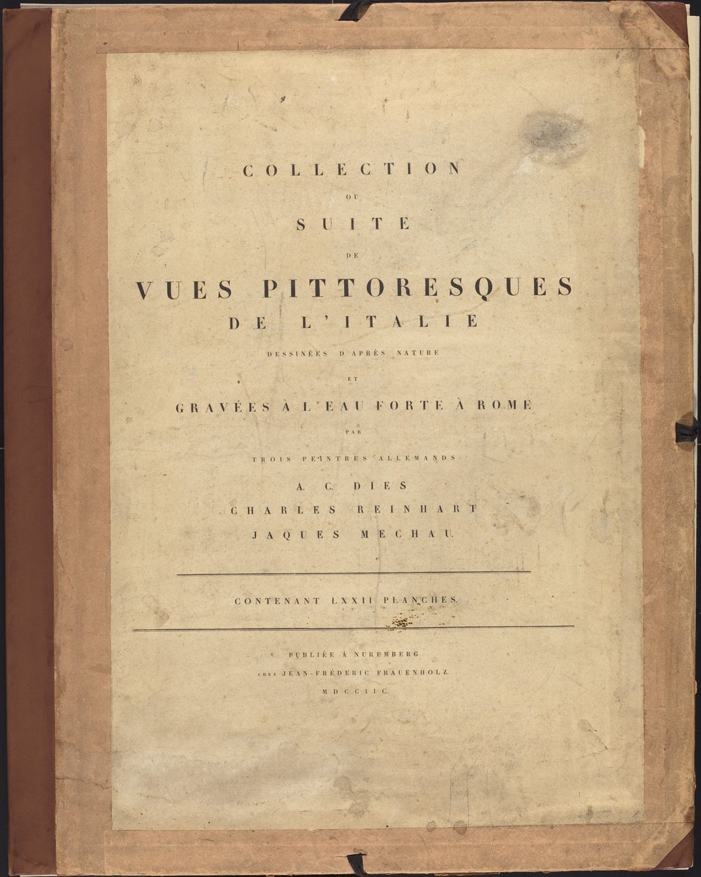 意大利风景画集或套间 作者 Johann Christian Reinhart、Albert Christoph Dies 和 Jacob Wilhelm Mechau