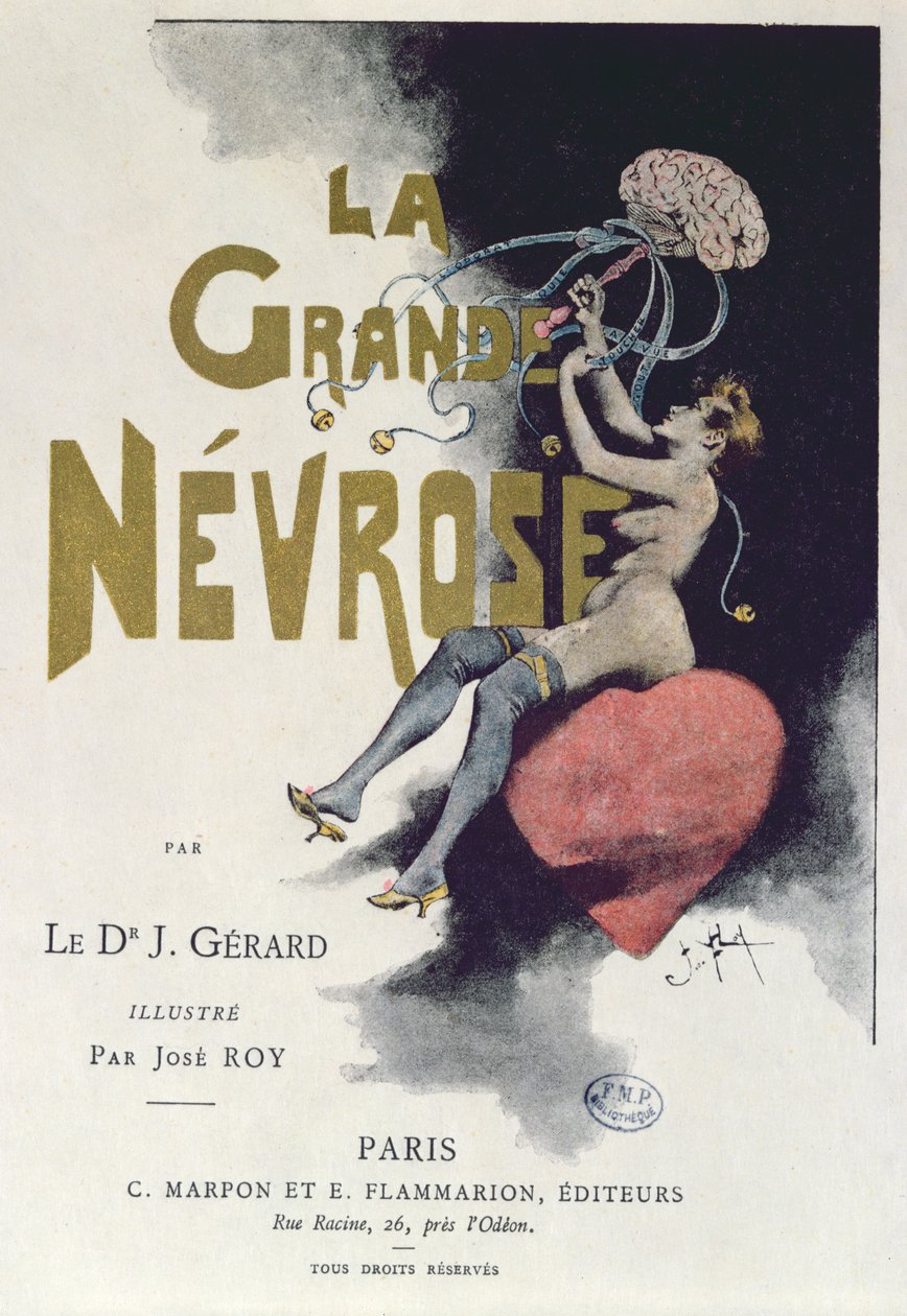 由Joseph Gerard博士撰写的“La Grande Nevrose”封面，于1899年在巴黎出版 作者 何塞·罗伊