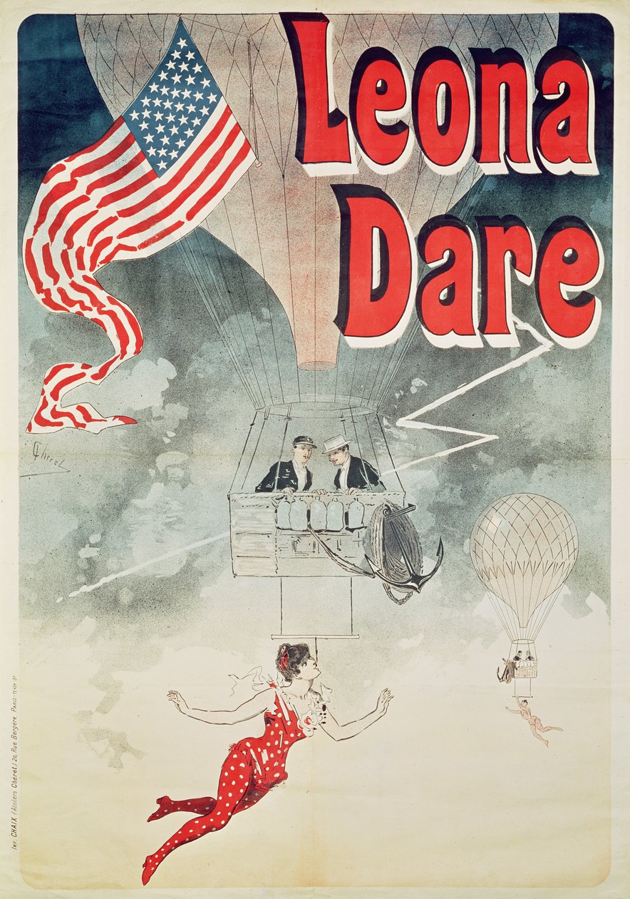 热气球：“Leona Dare”海报，1890年 作者 朱尔斯·切雷特（Jules Cheret）