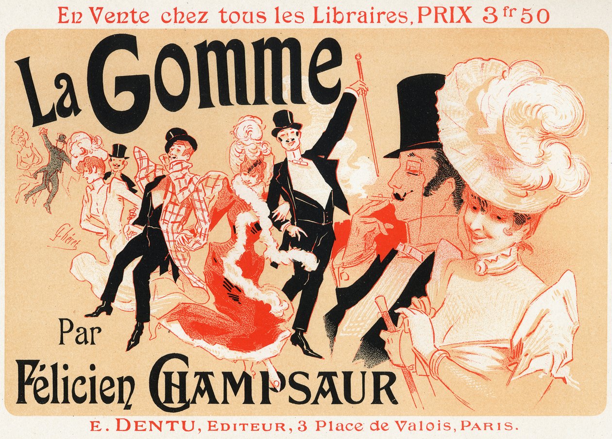 生活方式。 巴尔在巴黎。 Jules Cheret 为该剧创作的海报：La Gomme，Felicien Champsaur，约 1889 年。 （海报） 作者 朱尔斯·切雷特（Jules Cheret）