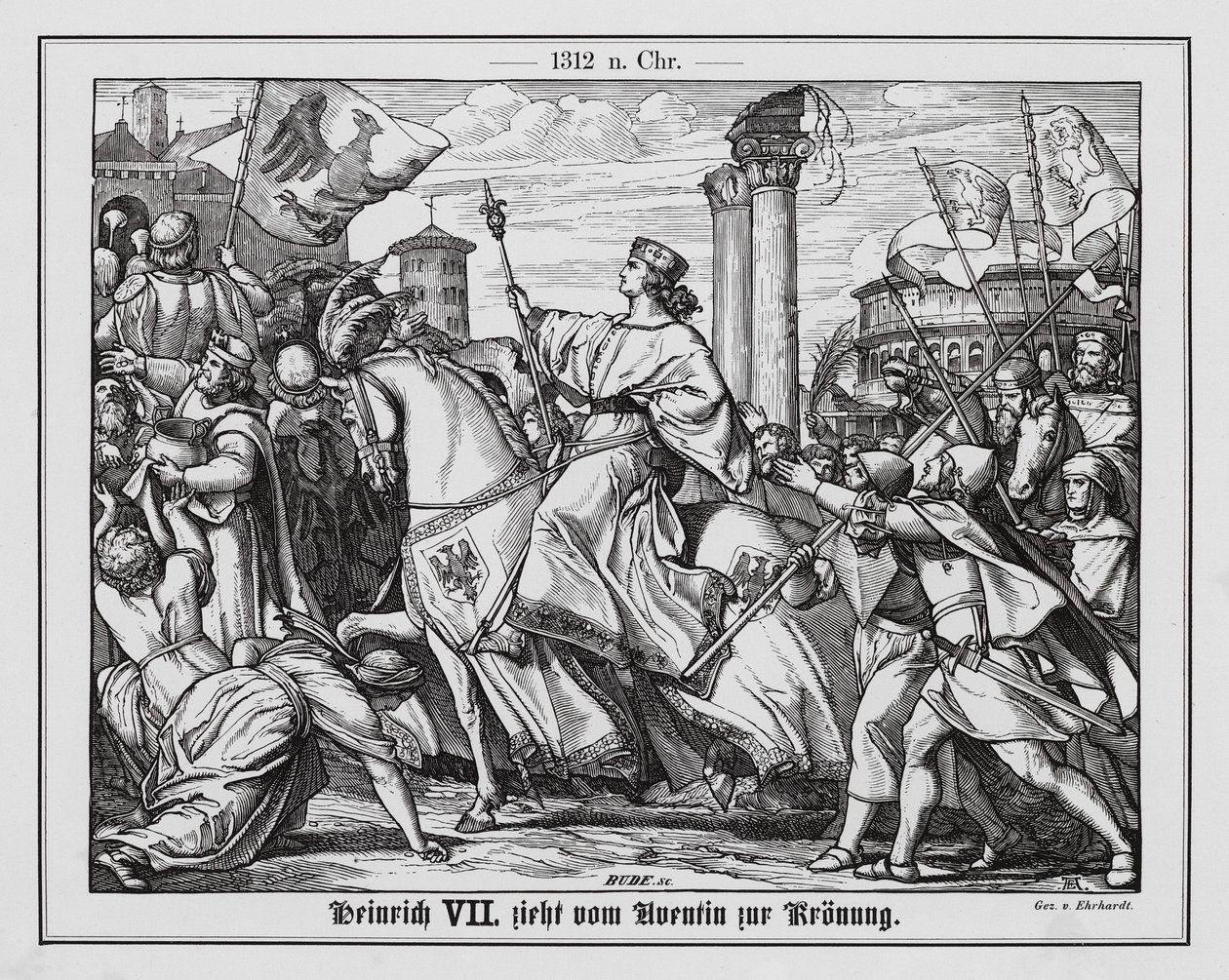 德意志国王亨利七世在加冕为神圣罗马帝国皇帝的途中 作者 卡尔·路德维希·阿道夫·埃哈特