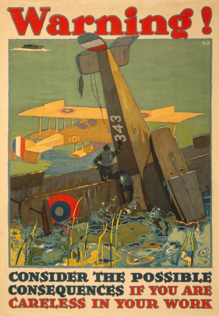 警告！如果您在工作中不小心，请考虑可能的后果，c。 1917年 作者 布里顿