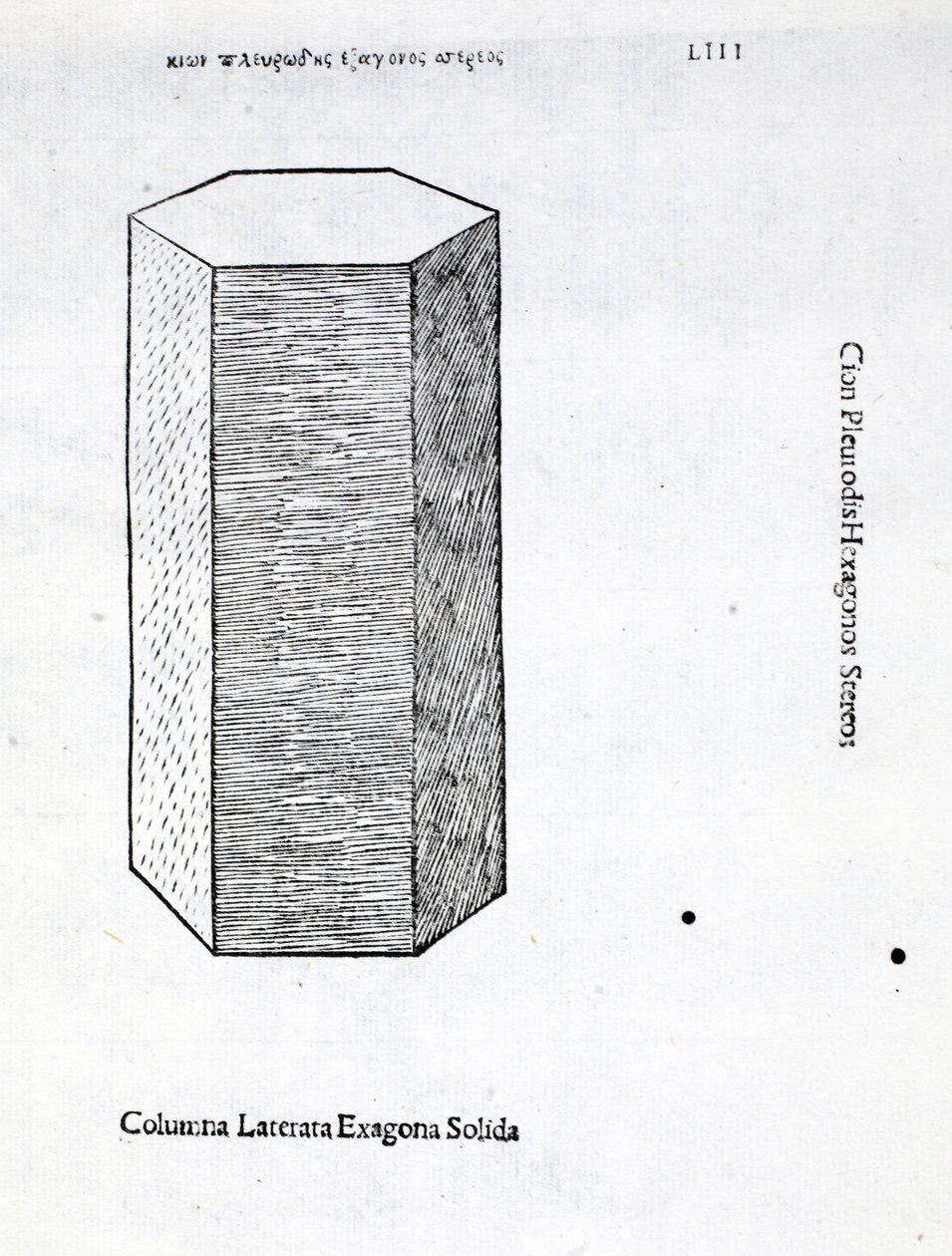 固体exagonal laterata柱，来自Luca Pacioli（c.1445-1517）的&39;Divina Proportione&39;的插图，最初是酒吧。威尼斯，1509 作者 达芬奇（Leonardo da Vinci）