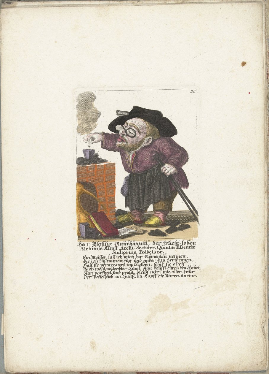 De dwerg Blasius Rauchmantl als alchemist，约 1710 年
Blasius Rauchmantl 先生，无成果炼金术 Archi-Sectator, Quintae Essentiae Stultorum Possessor（物品上的标题）
Il Callotto resurcitato oder Neu eingerichtes Zwerchen Cabinet（系列 ti 作者 马丁·恩格尔布雷希特（归因于）