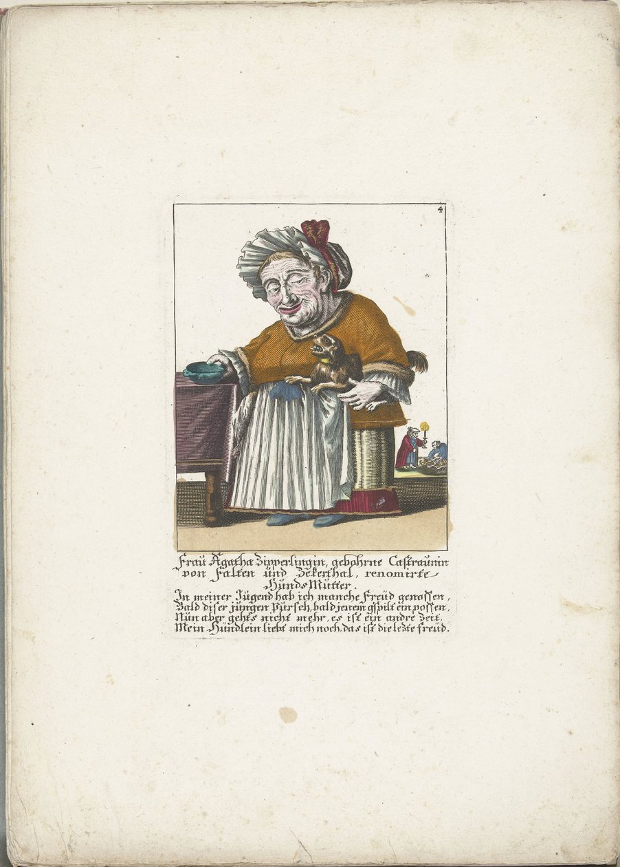 De dwerg Frau Agatha Zipperlingin met hondje，约 1710 年
阿加莎-齐伯林因夫人，无聊的卡斯陶宁-冯-法尔滕和泽克塔尔，著名的狗妈妈（物品上的标题）
Il Callotto resurcitato oder Neu eingerichtes Zwerchen Cabinet（系列名称） 作者 马丁·恩格尔布雷希特（归因于）
