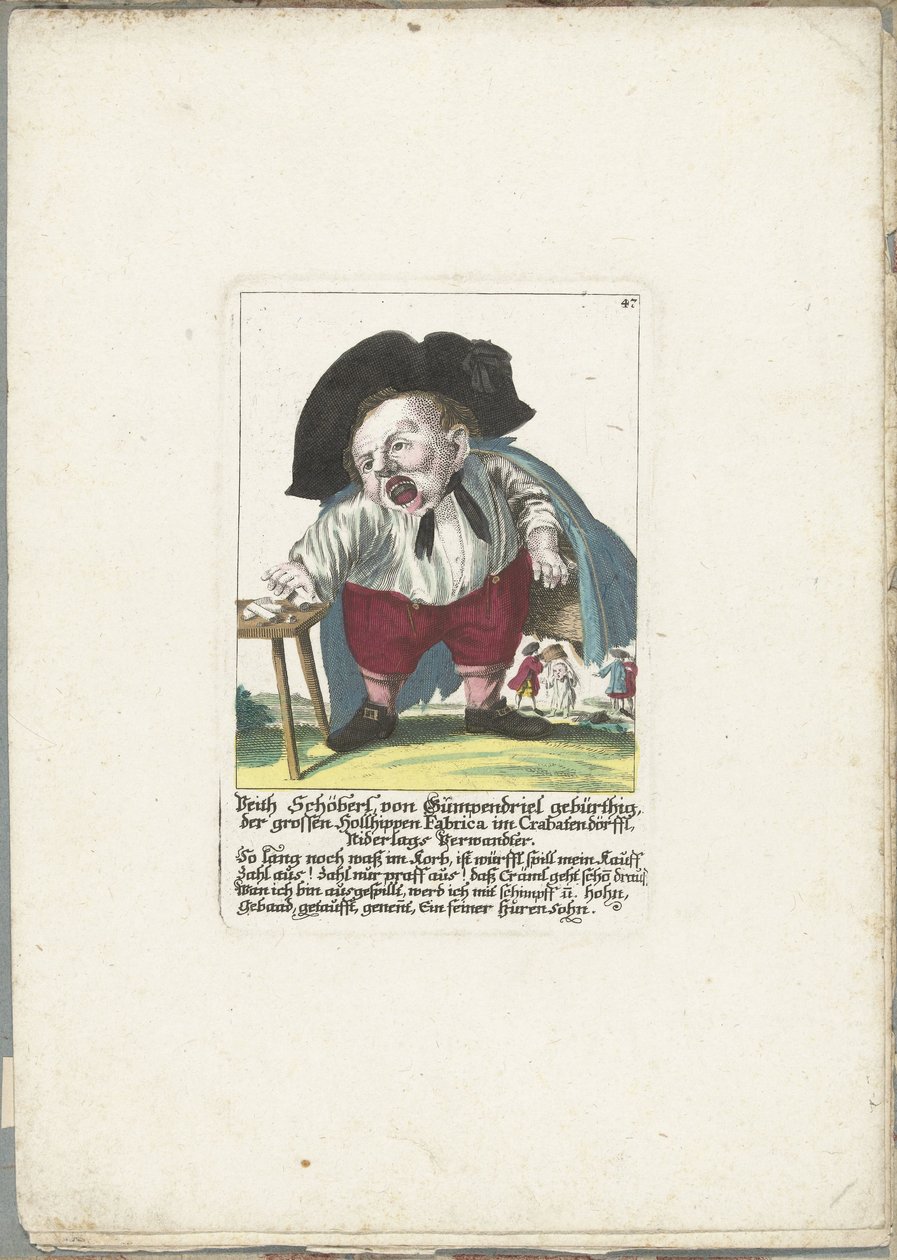 De dwerg Veith Schöberl von Gümpendriel，约 1710 年
Veith Schöberl von Gümpendriel gebürthig, der grossen Hollhippen Fabrica im Crabatendörffl, Niderlag 的亲戚（物品上的标题）
Il Callotto resurcitato oder Neu eingerichtes Zwerchen Cabinet（系列 ti 作者 马丁·恩格尔布雷希特（归因于）
