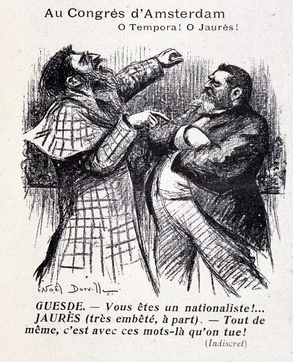Jean Jaures和Jules Guesde之间的争吵（阿姆斯特丹社会主义大会），作者Noel Dorville，"Le Panache" 5/10/1904。 作者 诺埃尔·多维尔（Noel Dorville）