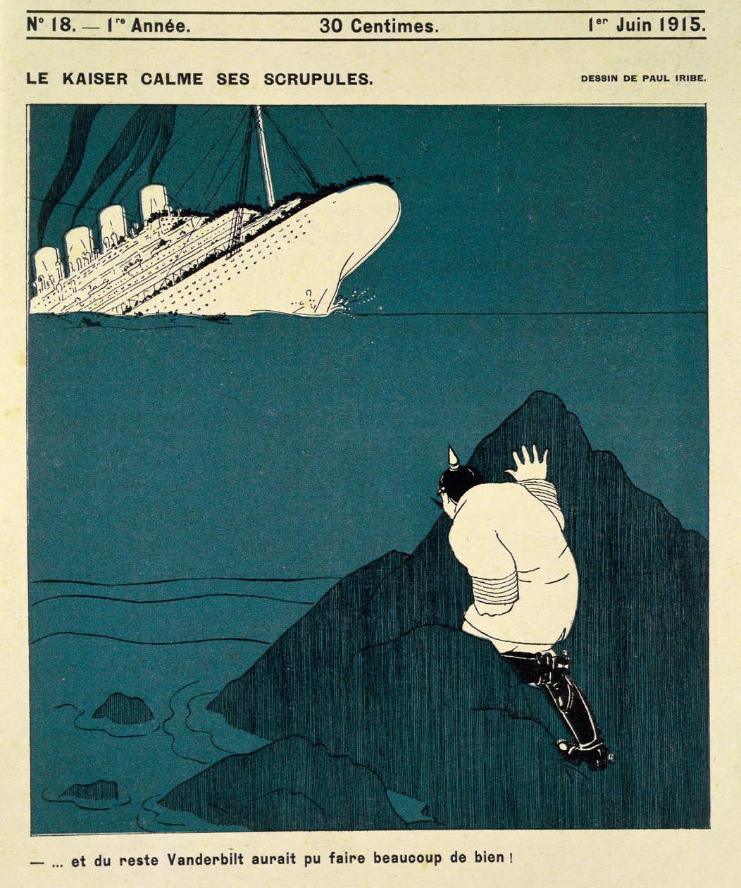 “凯撒平静了他的顾忌......而且范德比尔特本可以做得很好！”，1915年6月1日在“圣经”中出版 作者 保罗·伊里贝（Paul Iribe）