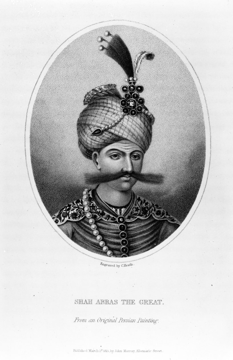 Shah Abbas the Great，印刷品由C. Heath制作，1815年 作者 波斯学校