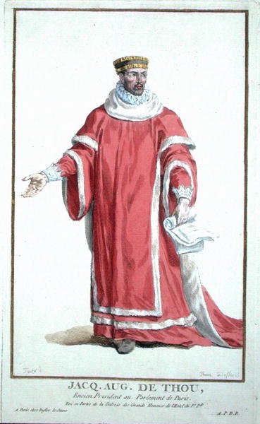 Jacques Auguste de Thou (1533-1617)摘自《Receuil des Estampes, Representant les Rangs et les Dignites, suivant le Costume de toutes les Nations existantes》，1780年出版（手绘版画） 作者 皮埃尔·杜弗洛斯
