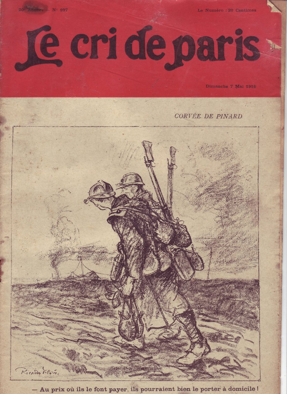 里卡多-弗洛雷斯（Ricardo Flores）（1878-1918）为《巴黎故事》封面创作的插图，16年5月7日--"Corvee de pinard"，"按照他们的价格，他们很可能在家里穿上它！"--14-18年战争，酒，士兵的生活，水壶滚汤，供应--士兵 作者 里卡多·弗洛雷斯（Ricardo Flores）