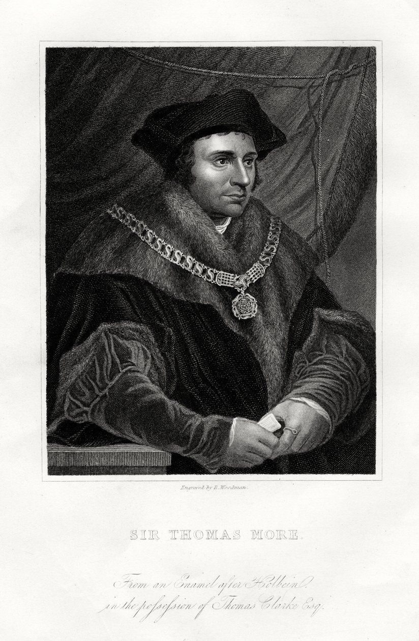 托马斯·莫尔（Thomas More），英国政治家，学者和圣人，十九世纪 作者 理查德·伍德曼