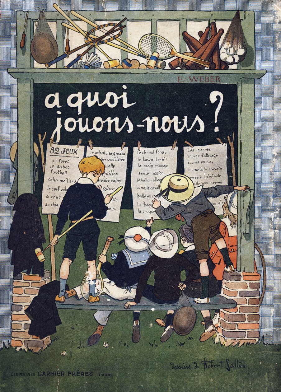 封面《》我们在玩什么？ “” 由 E. Weber 绘制，由 Robert Salles（1871-1929 年）绘制的水彩画。 雕刻。 巴黎 Garnier Freres 图书馆 作者 罗伯特·萨尔斯