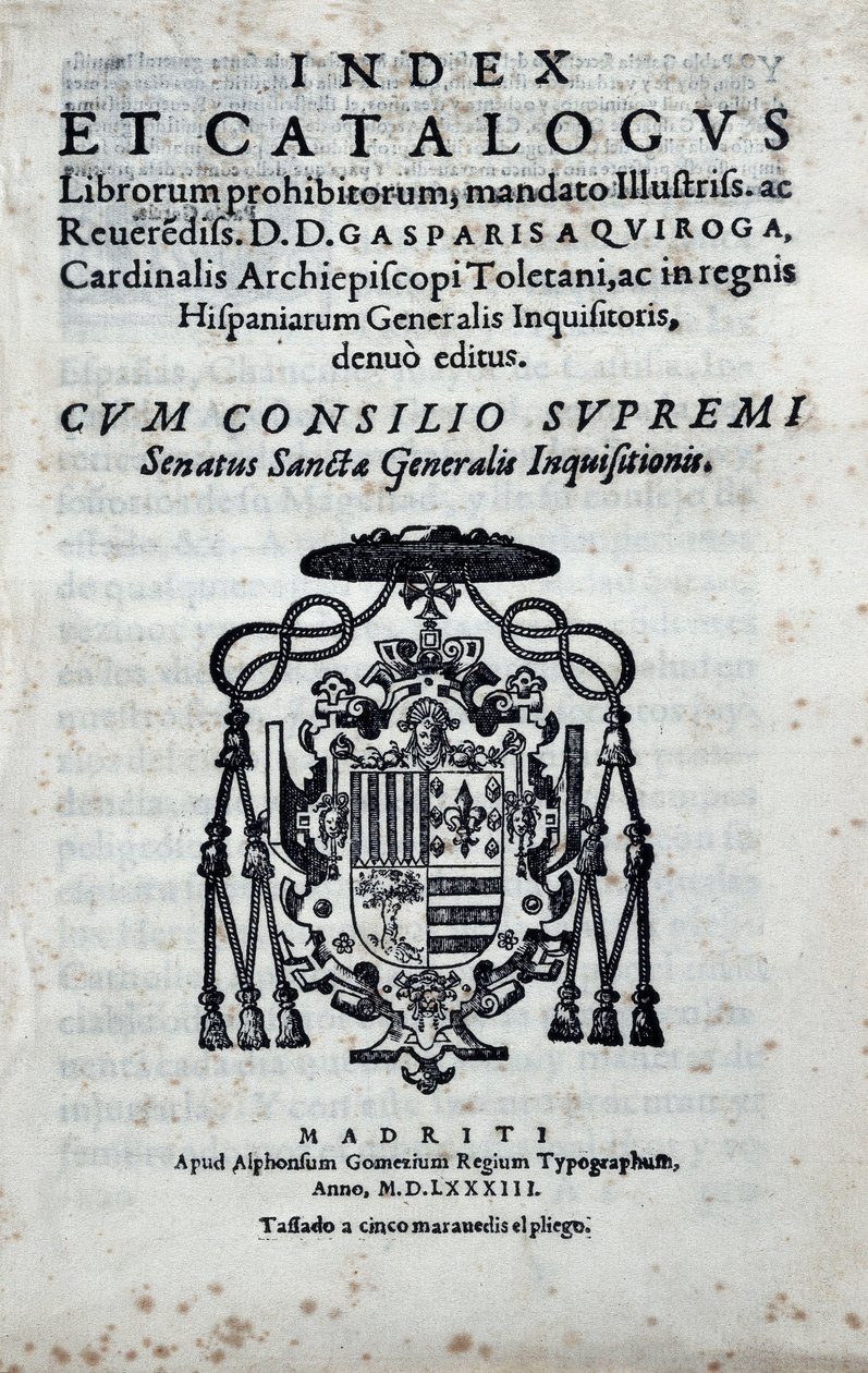 "Index and catalogus librorum preventorum" 的卷首，该索引报告了 Gaspar de Quiroga (1499-1593) 出版的西班牙总宗教裁判所禁止的书籍 作者 西班牙语学校