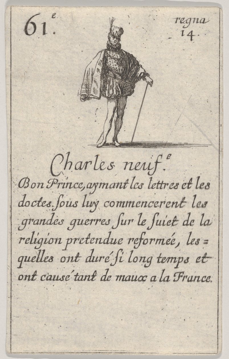 查尔斯·纽夫（Charles neuf.-e Bon Prince）...，摘自法国国王之战（Jeu des Rois de France），1644年。 作者 斯蒂法诺·德拉·贝拉
