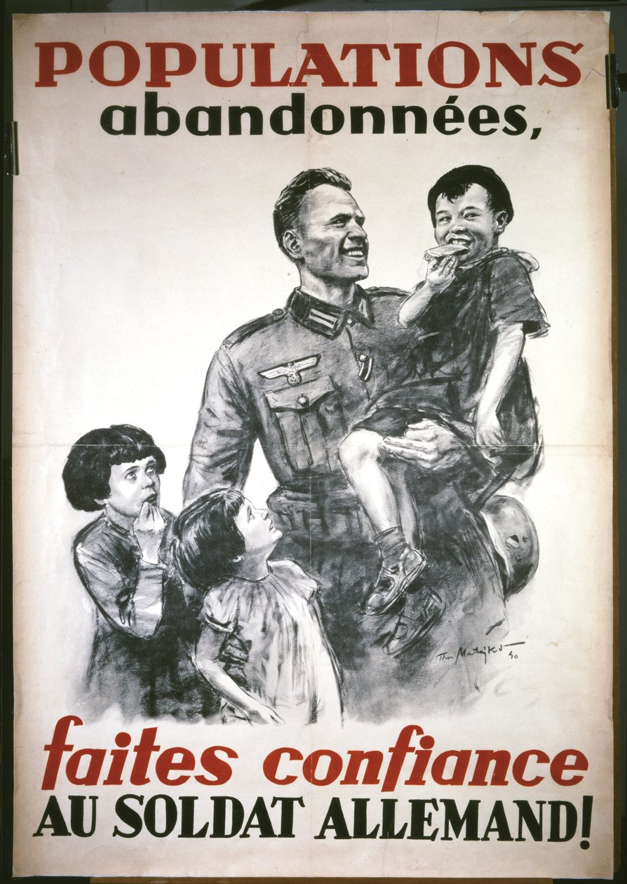 1940 年 6 月德国占领初期的法国海报：信任德国士兵 作者 提奥·马特伊科