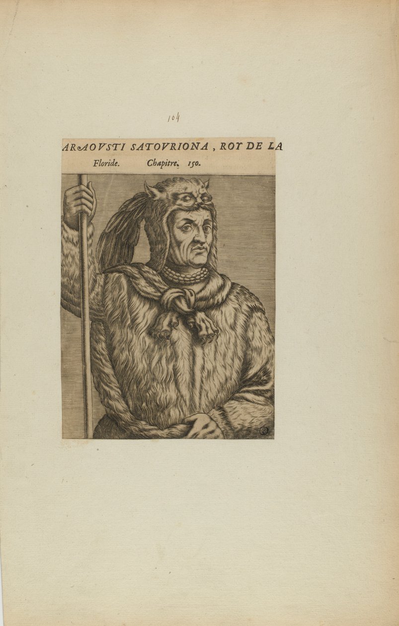 Araovsti Satovriona，佛罗里达国王。第 150 章150（摘自《画中人的真实肖像和生活》一书） 作者 西奥多·德·布赖