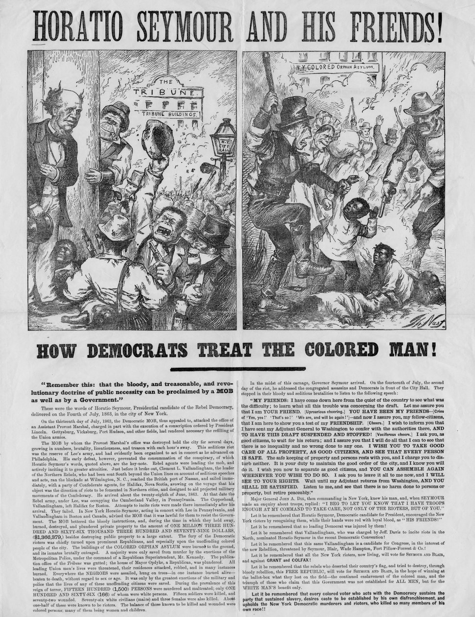 Horatio Seymour和他的朋友们！ ：民主人士如何对待有色人种！ ：记住这一点：暴徒可以宣布血腥，叛逆和革命的公共需要学说为 作者 托马斯·纳斯特