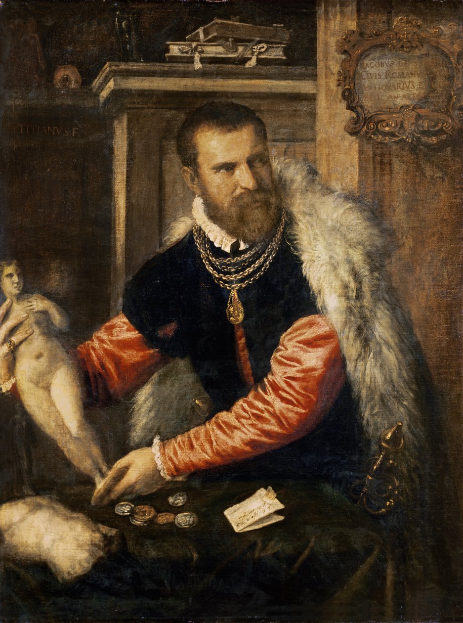 Jacopo Strada（1515-88）艺术专家和艺术品买家，为Ferdinand I，Maximilian II和皇帝鲁道夫二世工作，156768 作者 蒂齐亚诺·韦切利（Tiziano Vecelli）