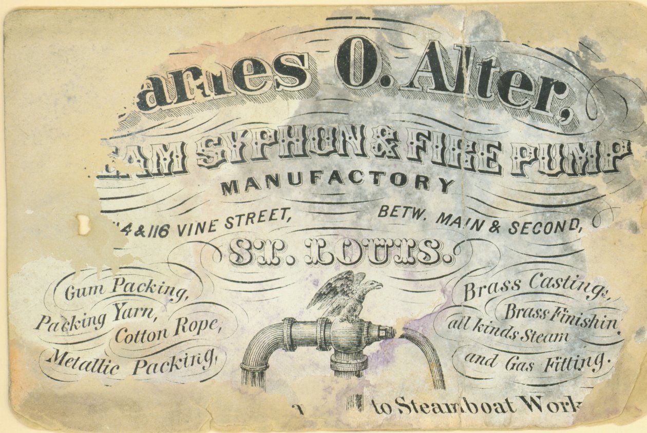 James O. Alter的名片，圣路易斯的蒸汽虹吸器和消防泵制造商，约1870年。 作者 不明