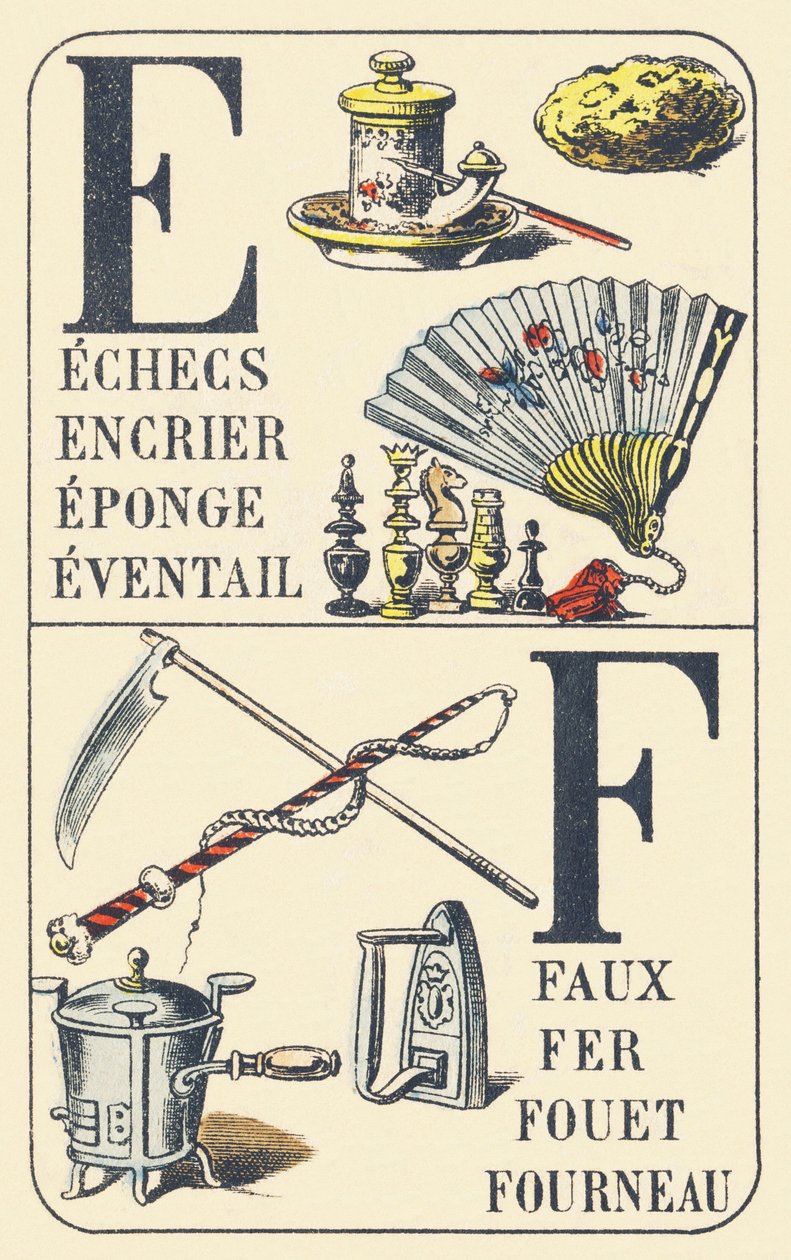 E F：国际象棋、墨水瓶、海绵、扇子、镰刀、铁、鞭子、炉子——日常用品的基础知识。 Pellerin & Cie，印刷出版商，埃皮纳勒，约 1890 年。尺寸：16.5 x 11 厘米。 作者 不明
