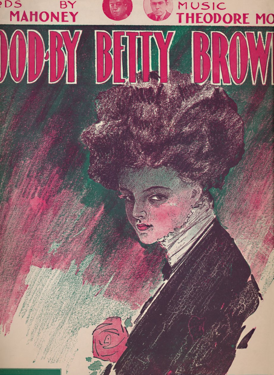Goodby Betty Brown，1910年。 作者 不明