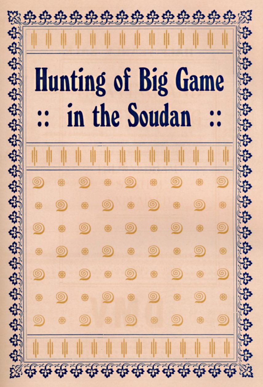 1917年在Soudan狩猎大型猎物 作者 不明