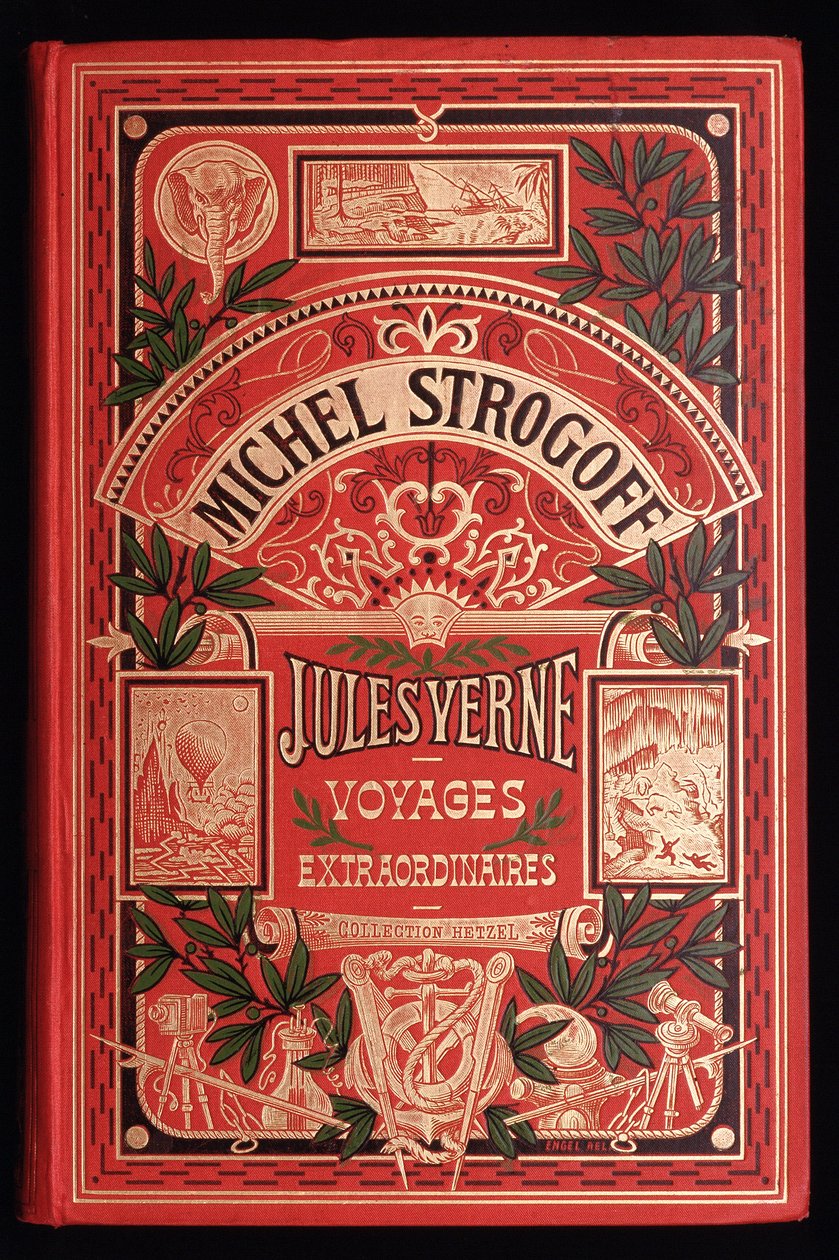 儒勒·凡尔纳 (Jules Verne) 的书“米歇尔·斯特罗戈夫 (Michel Strogoff)”的封面，编辑。 黑策尔 作者 未知艺术家