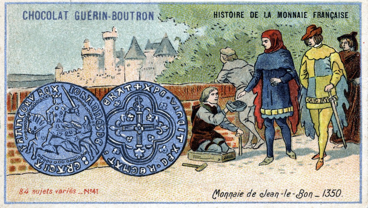 由Chocolat Guérin Boutron出版的《法国货币史》系列。19世纪的彩色石版画。1350年好约翰的硬币 作者 未知艺术家