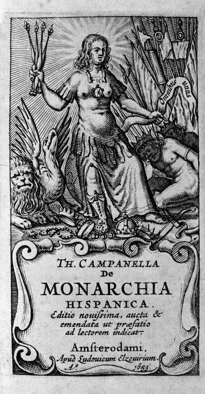 意大利哲学家托马索-坎帕内拉（1568-1639）的《De monarchia hispanica》（西班牙的君主制）的封面。1683 作者 未知艺术家